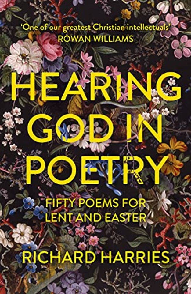 Hearing God in Poetry – Fifty Poems for Lent and Easter