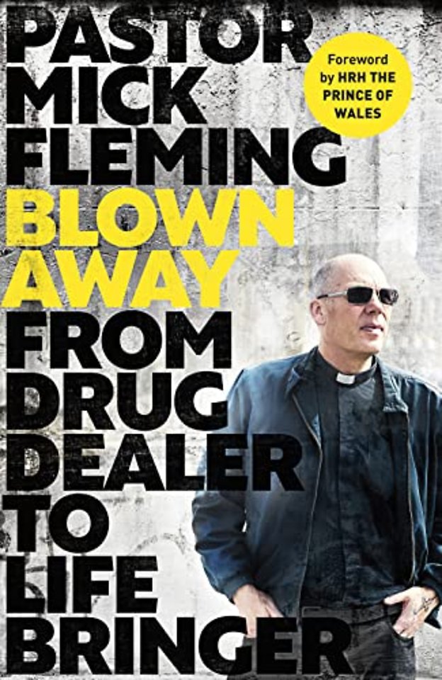 Blown Away – From Drug Dealer to Life Bringer