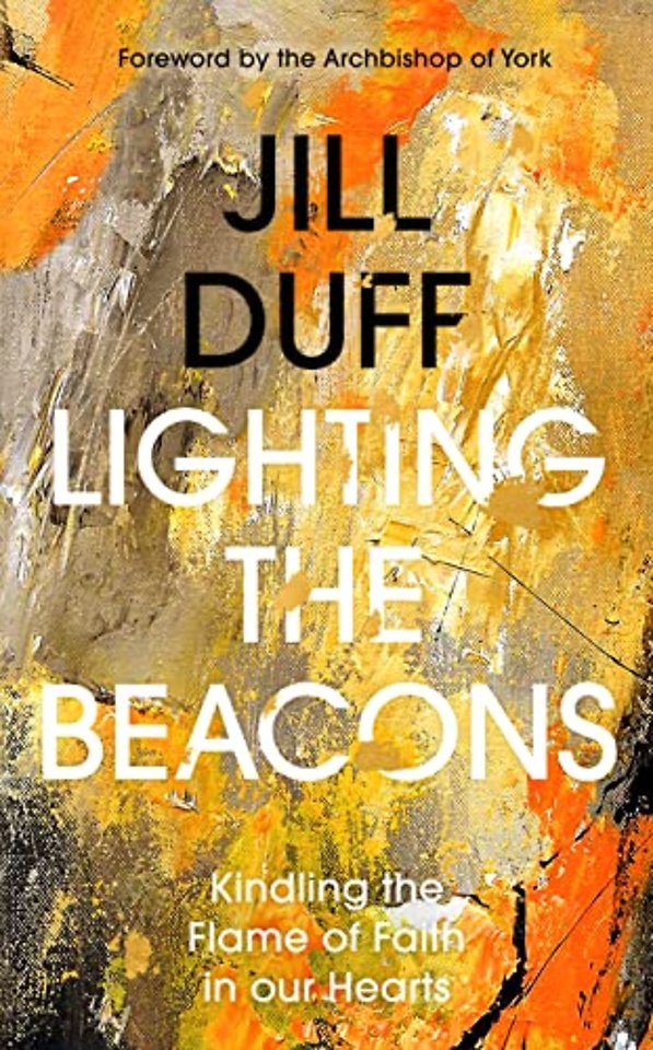 Lighting the Beacons – Kindling the Flame of Faith in our Hearts