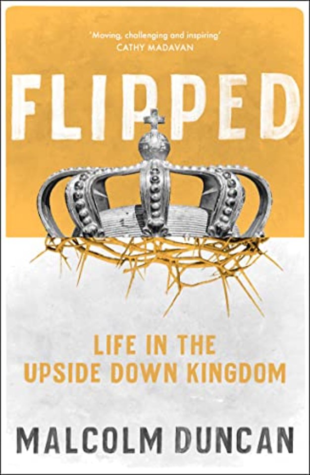 Flipped – Life in the upside down Kingdom