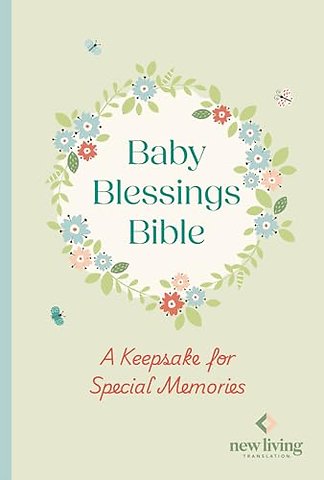 NLT Baby Blessings Bible, Keepsake Edition, Baby Green Cloth–Bound, Memory Pages, Slipcase, NLT New Living Translation, Hardback, Standard size