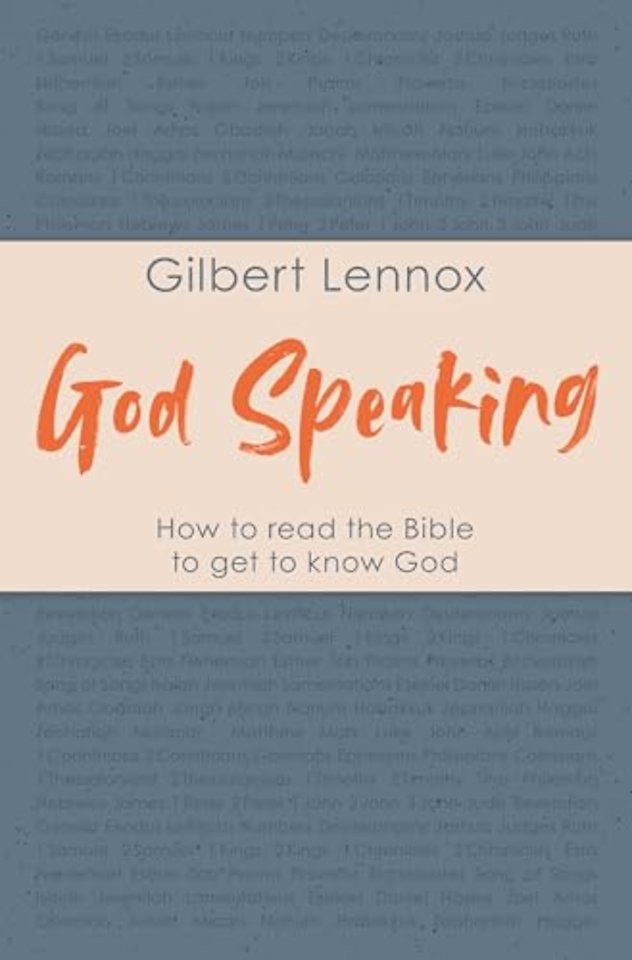God Speaking – How to Read the Bible to Get to Know God