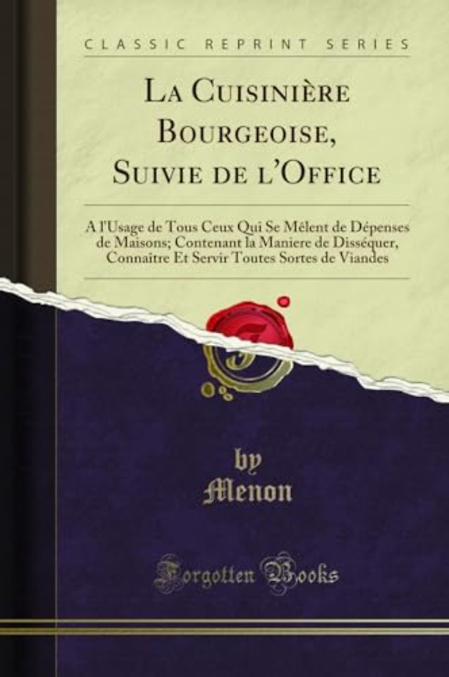 La Cuisiniere Bourgeoise, Suivie de l'Office