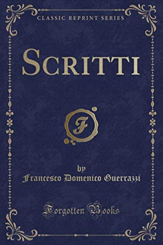 Scritti (Classic Reprint)