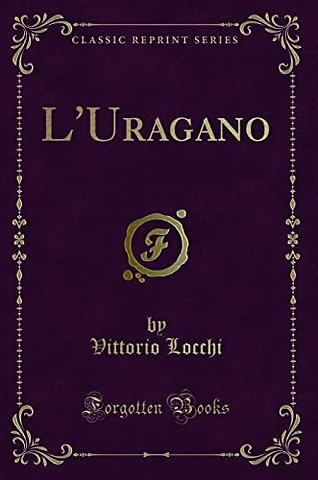 L'Uragano (Classic Reprint)