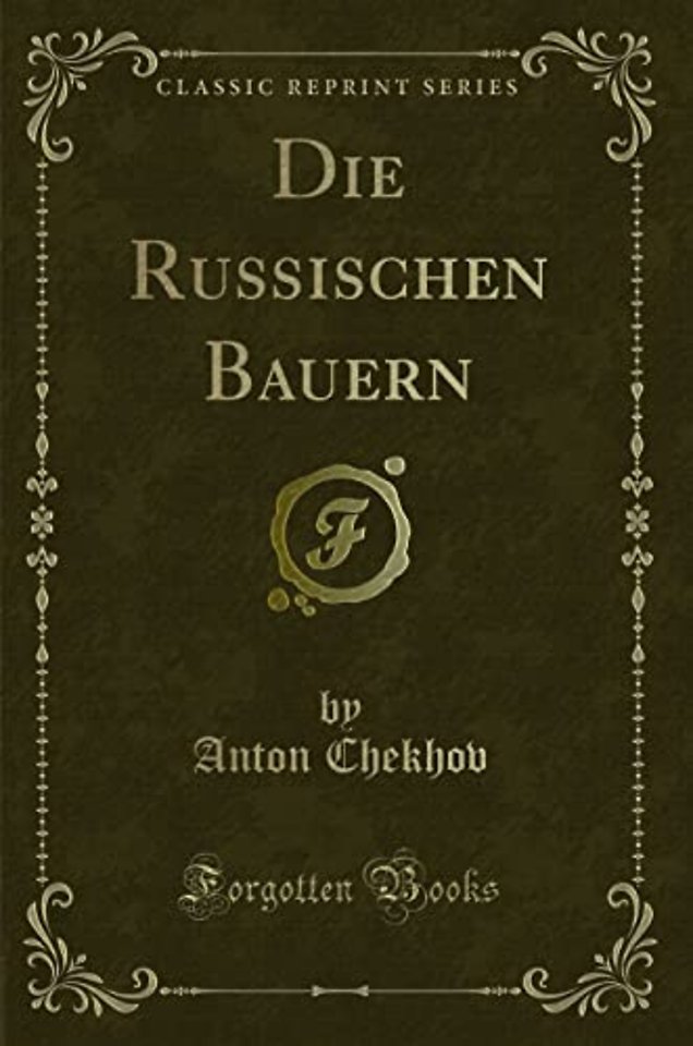 Die Russischen Bauern (Classic Reprint)