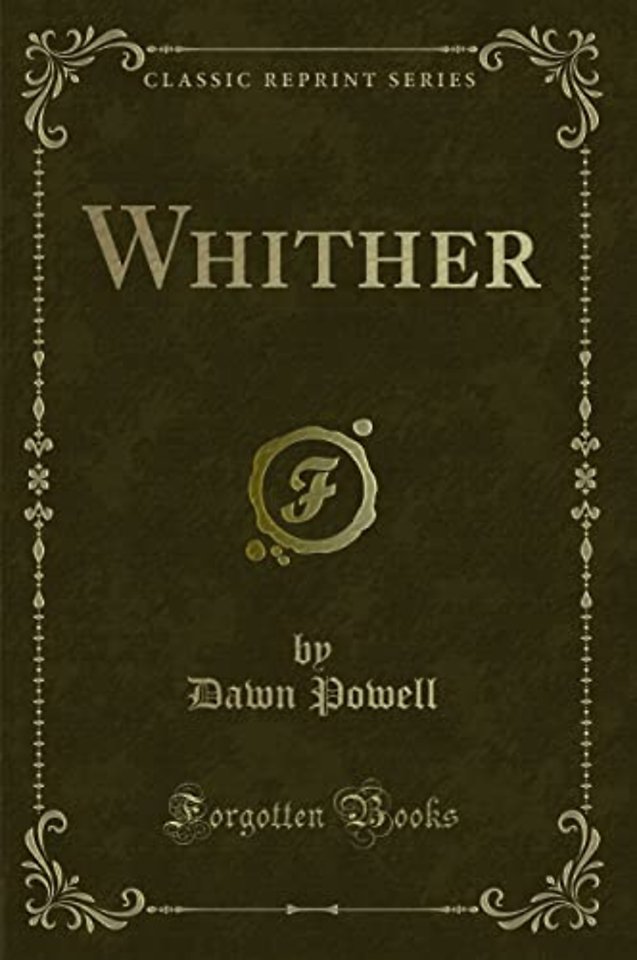 Whither (Classic Reprint)