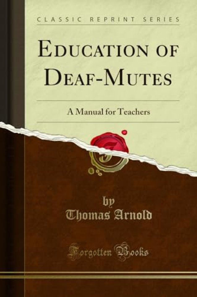 Education of Deaf-Mutes