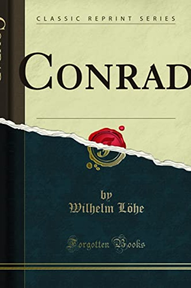 Conrad: Eine Gabe fur Confirmanden (Classic Reprint)