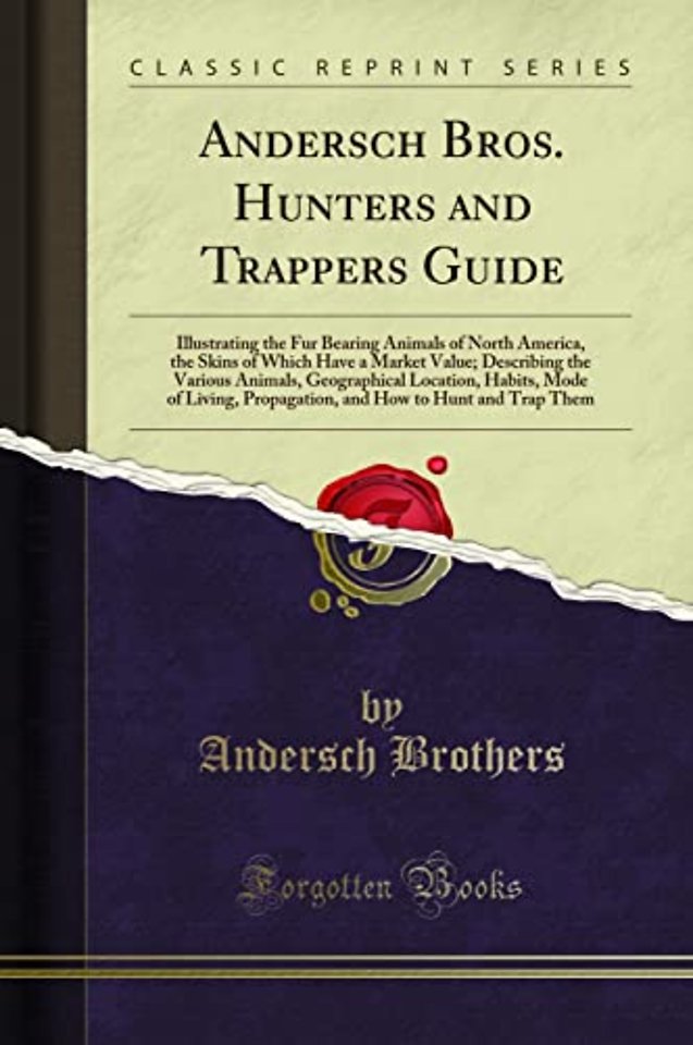 Andersch Bros. Hunters and Trappers Guide