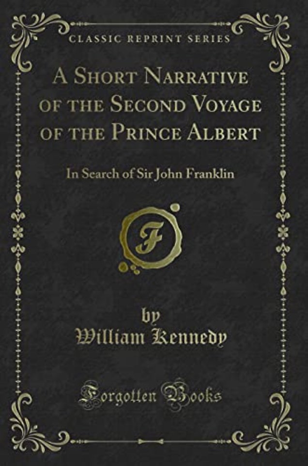 A Short Narrative of the Second Voyage of the Prince Albert