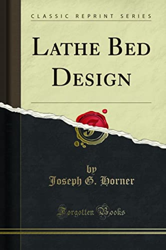 Lathe Bed Design (Classic Reprint)