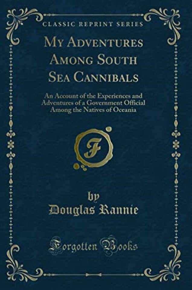 My Adventures Among South Sea Cannibals