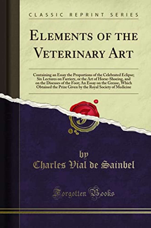 Elements of the Veterinary Art