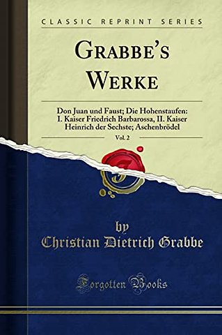 Grabbe's Werke, Vol. 2