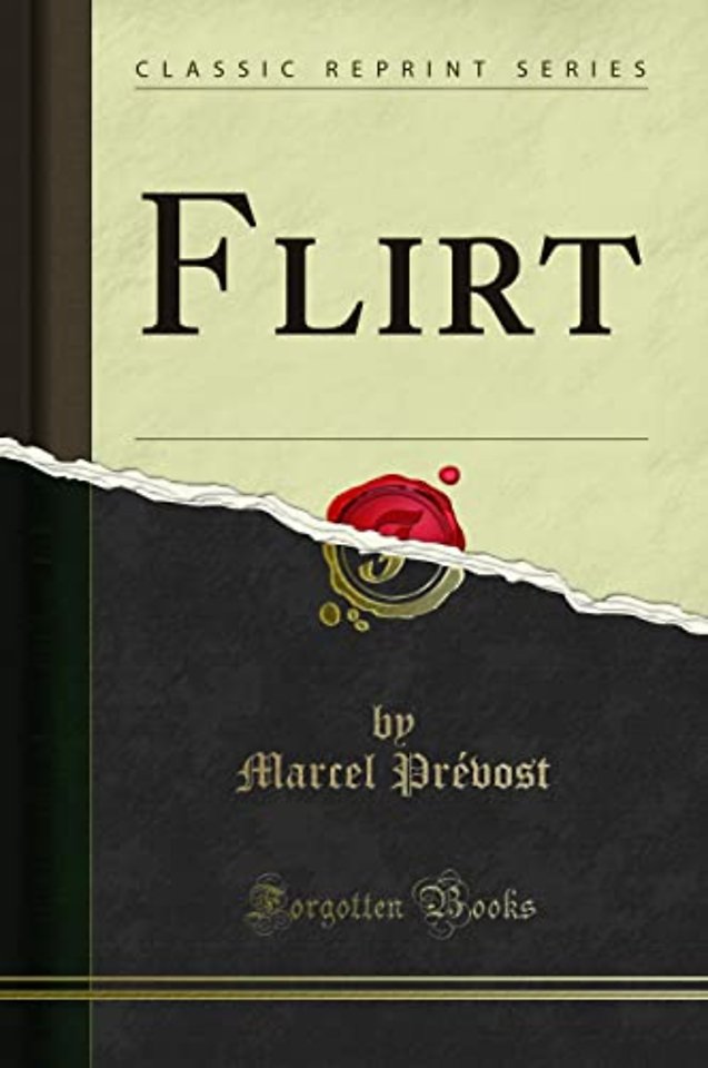 Flirt (Classic Reprint)