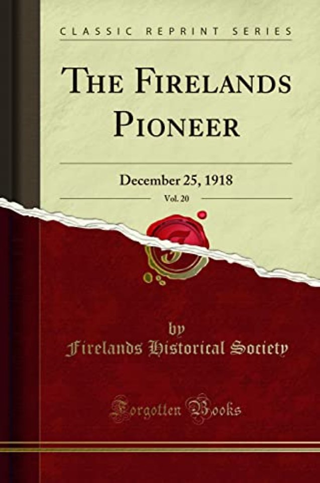 The Firelands Pioneer, Vol. 20
