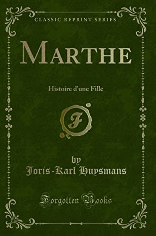 Marthe: Histoire d'une Fille (Classic Reprint)