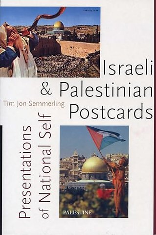 Israeli and Palestinian Postcards – Presentations of National Self