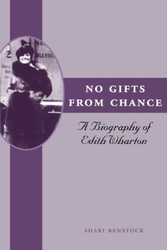 No Gifts from Chance – A Biography of Edith Wharton