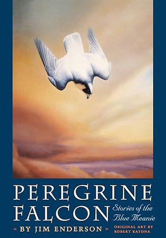 Peregrine Falcon – Stories of the Blue Meanie