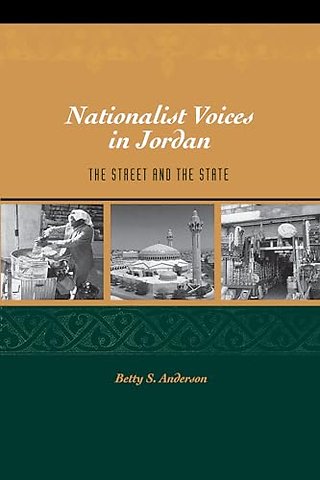 Nationalist Voices in Jordan – The Street and the State