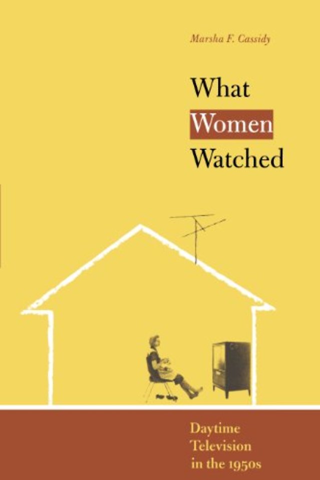 What Women Watched – Daytime Television in the 1950s
