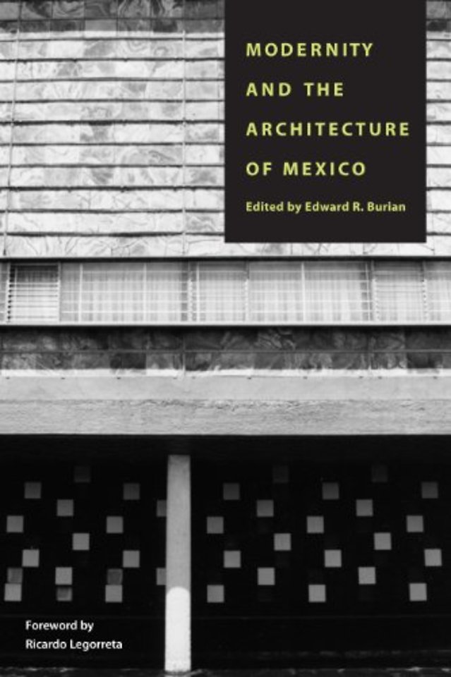 Modernity and the Architecture of Mexico
