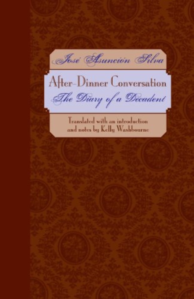 After–Dinner Conversation – The Diary of a Decadent