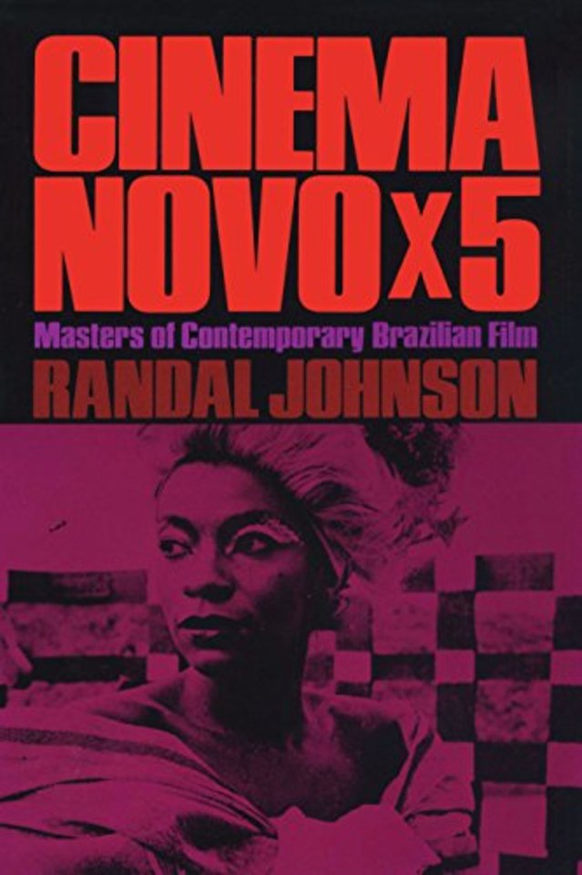 Cinema Novo X 5 – Masters of Contemporary Brazilian Film