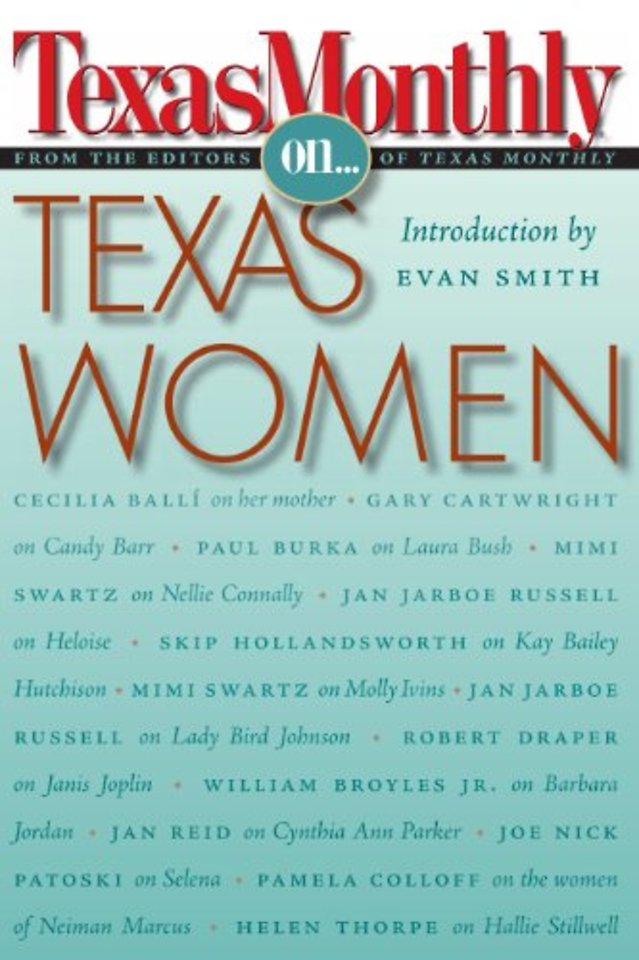 Texas Monthly on . . .