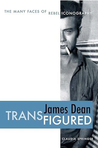 James Dean Transfigured – The Many Faces of Rebel Iconography