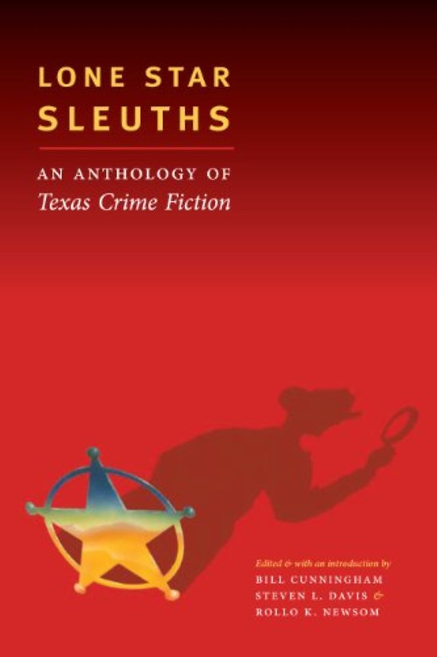 Lone Star Sleuths – An Anthology of Texas Crime Fiction