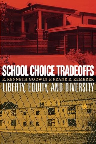 School Choice Tradeoffs – Liberty, Equity, and Diversity