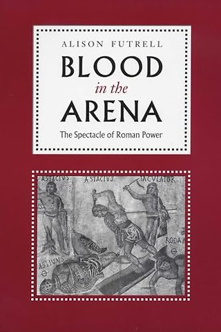 Blood in the Arena – The Spectacle of Roman Power