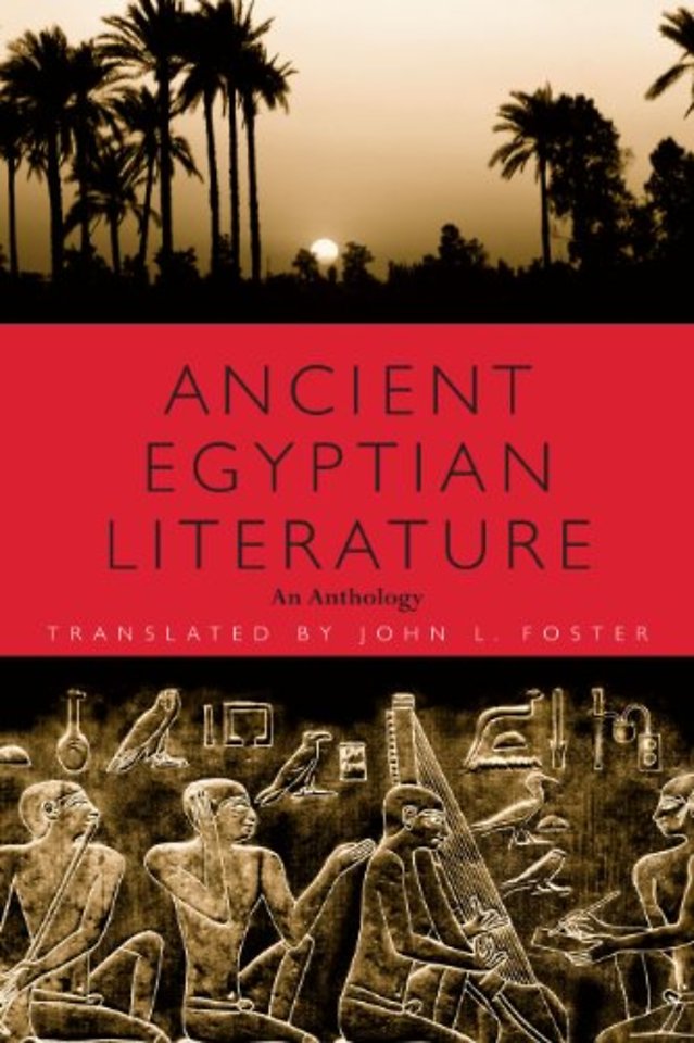 Ancient Egyptian Literature – An Anthology