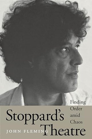 Stoppard`s Theatre – Finding Order Amid Chaos