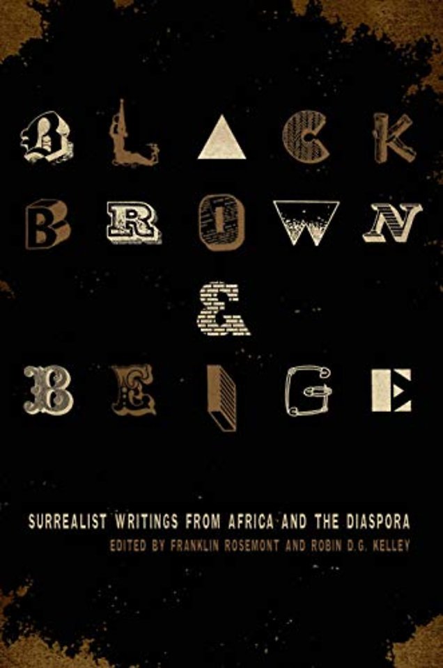 Black, Brown, & Beige – Surrealist Writings from Africa and the Diaspora