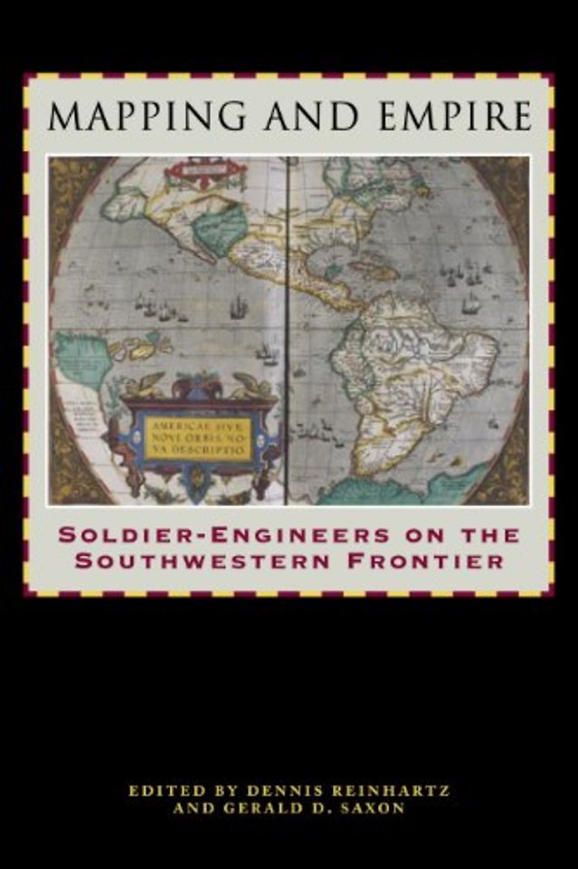 Mapping and Empire – Soldier–Engineers on the Southwestern Frontier