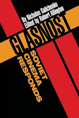 Glasnost – Soviet Cinema Responds