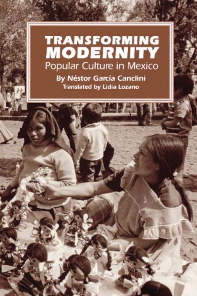 Transforming Modernity – Popular Culture in Mexico