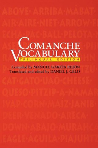 Comanche Vocabulary – Trilingual Edition