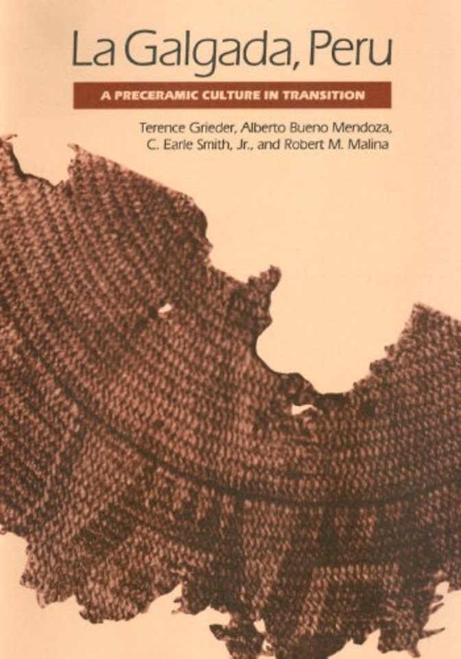 La Galgada, Peru – A Preceramic Culture in Transition