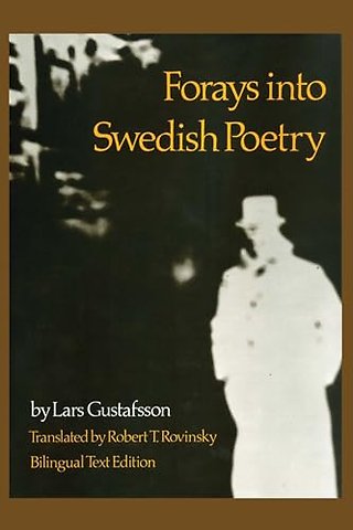 Forays Into Swedish Poetry