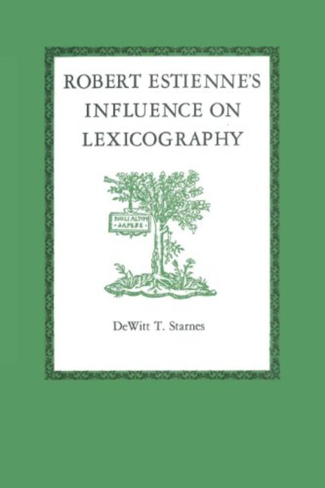 Robert Estienne`s Influence on Lexicography
