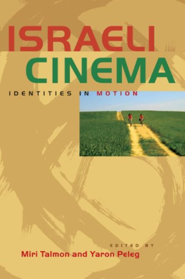 Israeli Cinema – Identities in Motion