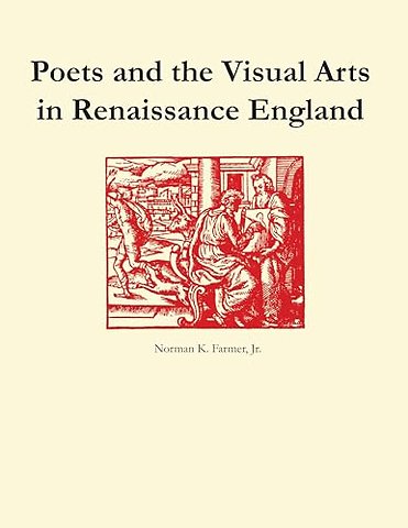 Poets and the Visual Arts in Renaissance England