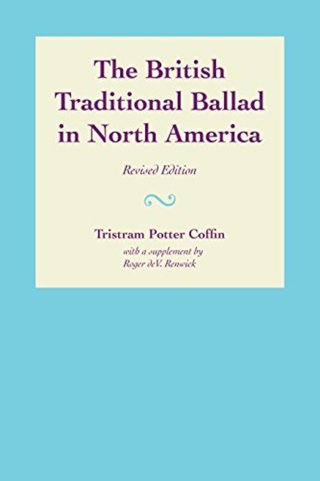The British Traditional Ballad in North America