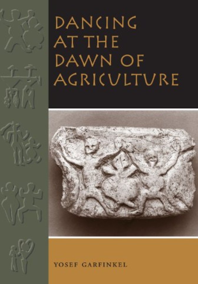 Dancing at the Dawn of Agriculture