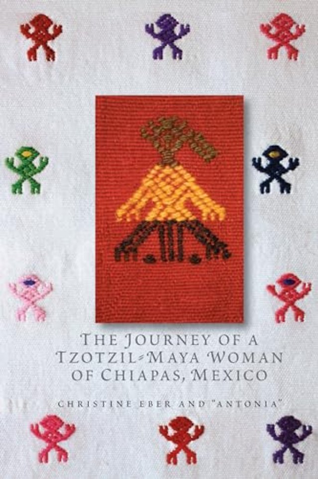The Journey of a Tzotzil–Maya Woman of Chiapas, – Pass Well over the Earth